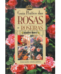 Rosas - Livros - Guia Prático Das Rosas e Rosas